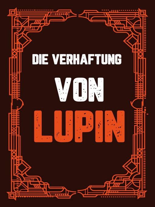 Title details for Arsène Lupin by Léonard Ramy - Available